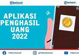 Apk Penghasil Uang Resmi Ojk 2022 Tanpa Ktp Login